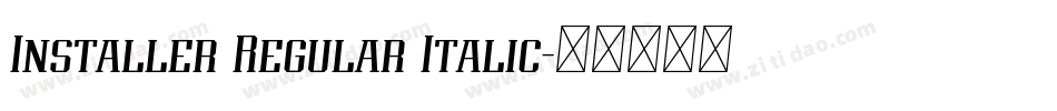 Installer Regular Italic字体转换